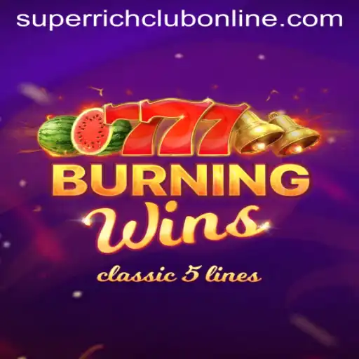 Burning Wins and the SUPERRICHCLUB Phenomenon